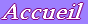 Accueil