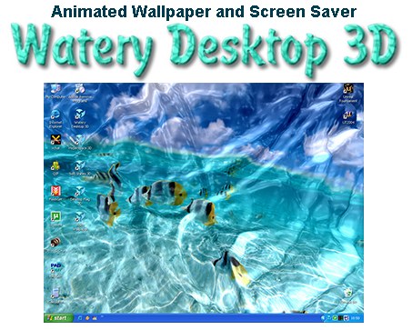 Watery Desktop 3D